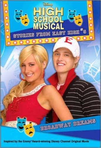 High School Musical Broadway Dream (Disney Stories from East High)